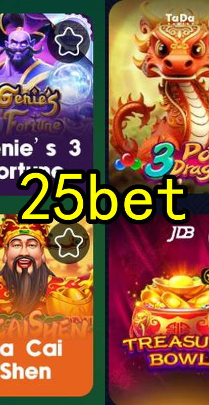 25bet.Com - Caça-Níqueis Online Cassino